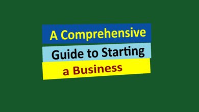 A Comprehensive Guide to Starting a Business